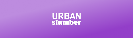 Introducing Our Brand New Urban Slumber Range